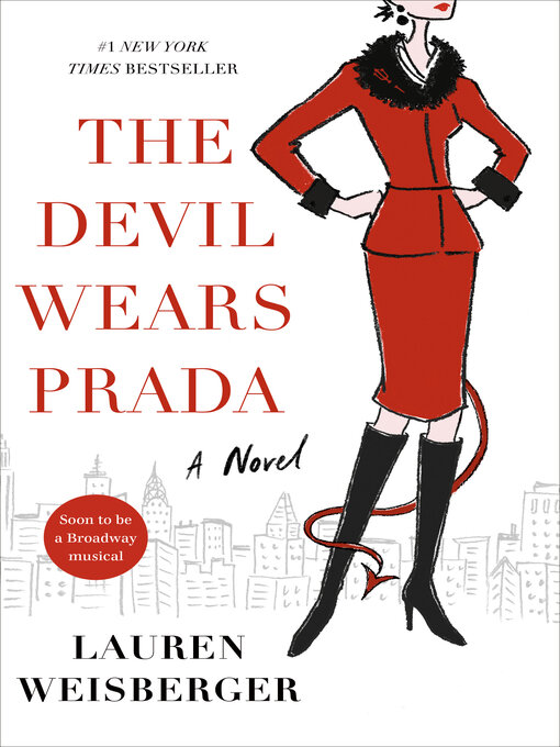Lauren Weisberger创作的The Devil Wears Prada作品的详细信息 - 可供借阅